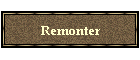 Remonter