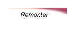 Remonter