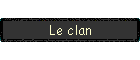 Le clan