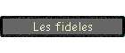 Les fideles