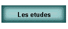 Les études