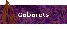 Cabarets