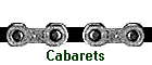 Cabarets