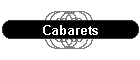 Cabarets