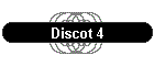 Discot 4