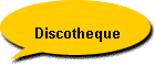 Discothque