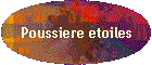 Poussiere etoiles