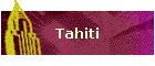 Tahiti